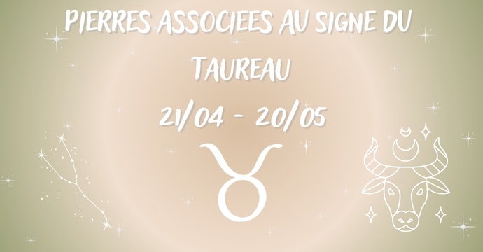 Pierres associées signe taureau